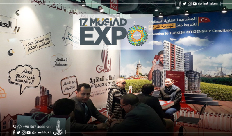 Imtilak Immobilier participe à la 17ème Musiad Expo à Istanbul