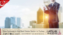 New Reforms in the Real Estate Sector in Turkey