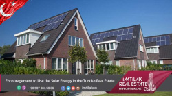 Encouragement to Use the Solar Energy in the Turkish Real Estate